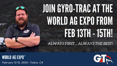 Gyro-Trac Reveals Game-Changing Equipment at World Ag Expo 2024