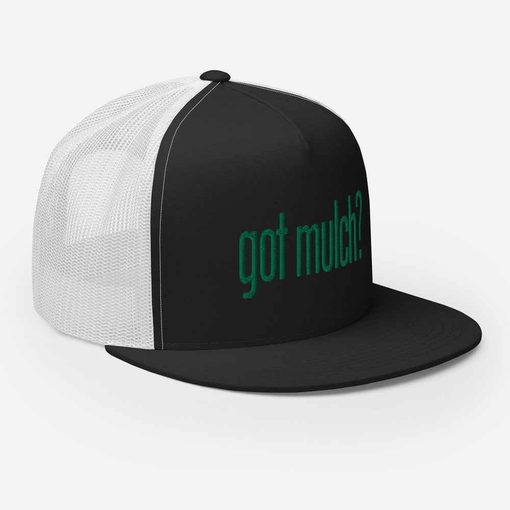 got mulch? Trucker Cap