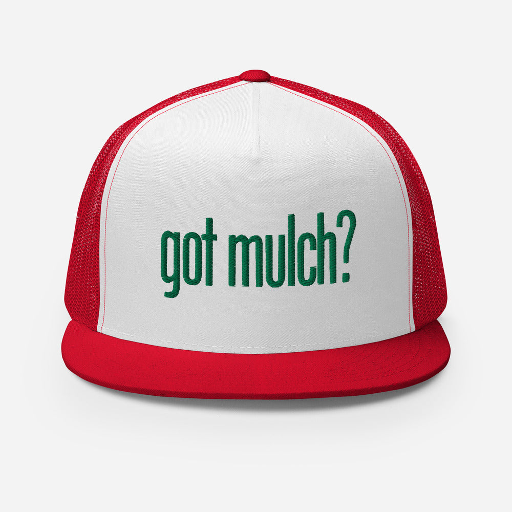 got mulch? Trucker Cap