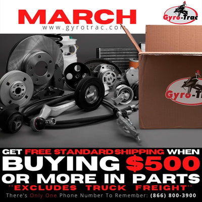 March 2022 Parts Sale • Gyro-Trac • Always First Always the Best