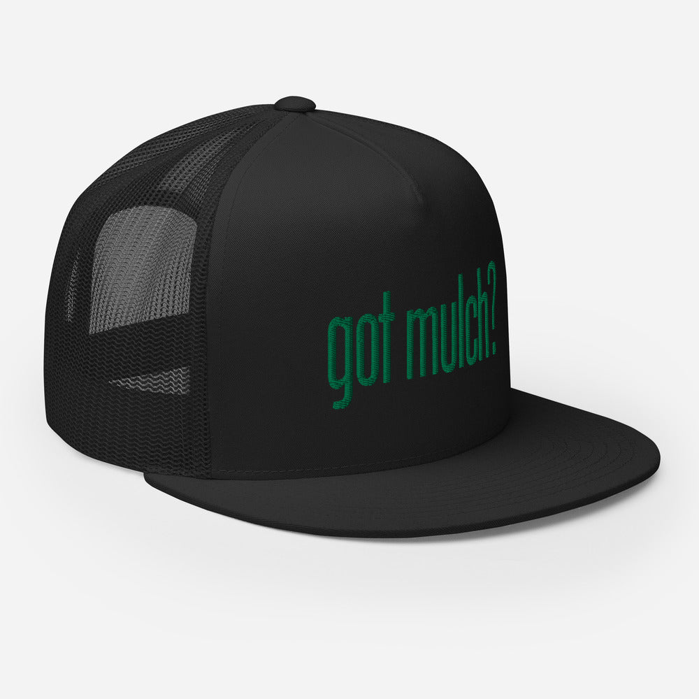 got mulch? Trucker Cap