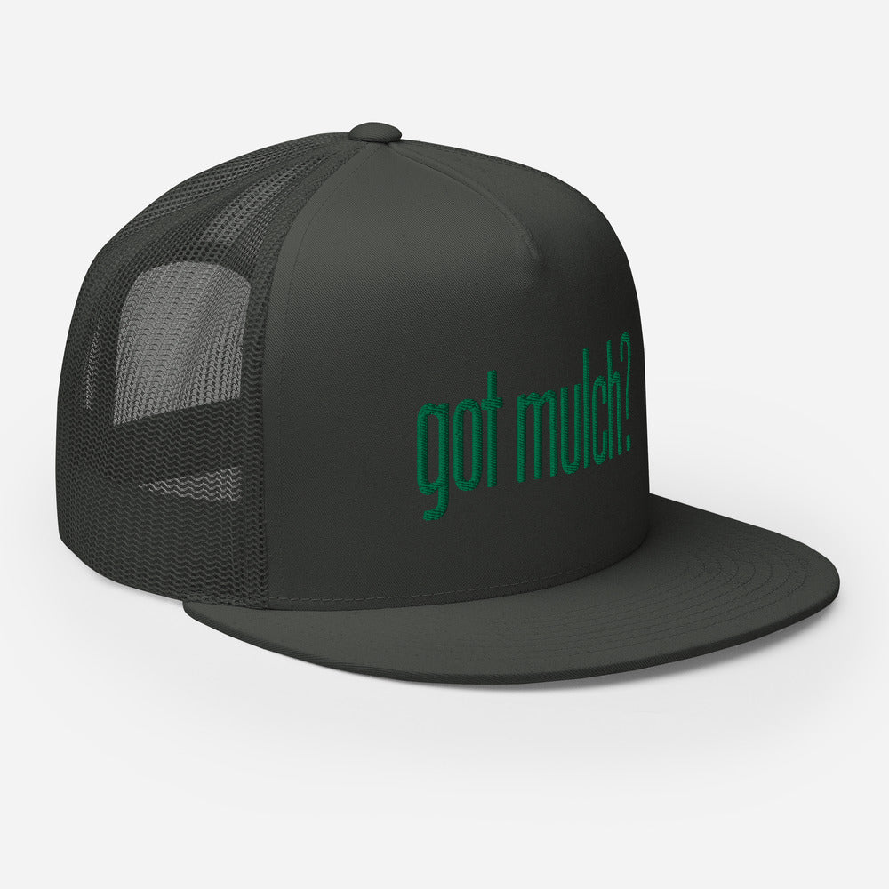 got mulch? Trucker Cap